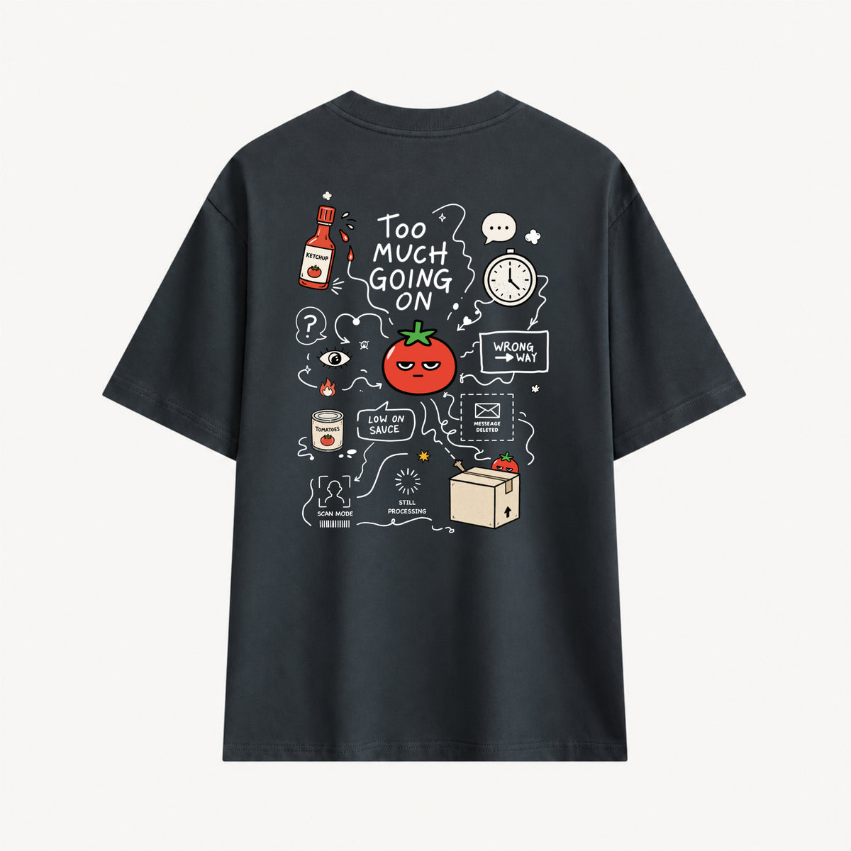 Too Much Going On Coal Grey T-shirt, back